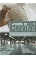 Fashion Design for Living