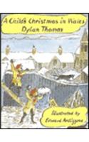 A Child's Christmas In Wales Illustrated Edition
