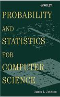 Probability and Statistics for Computer Science