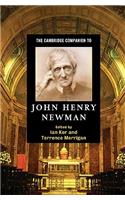 The Cambridge Companion to John Henry Newman