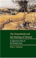 Household and the Making of History