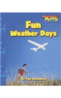 Fun Weather Days: (Scholastic News Nonfiction Readers: Weather)