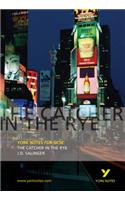 The Catcher in the Rye: York Notes for GCSE