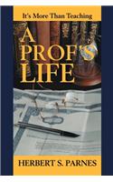 A Prof's Life