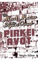 The Moral Maxims of the Sages of Israel: Pirkei Avot(English)