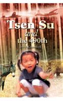 Tsen Su and the 490th
