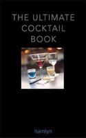 Ultimate Cocktail Book