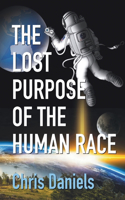 Lost Purpose of the Human Race