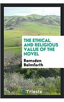 The Ethical and Religious Value of the Novel