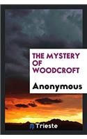 The Mystery of Woodcroft