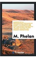 Handbook of All Denominations, Containing an Account of Their Origin and History; A Statement of Their Faith and Usages; Together with the Latest Statistics on Their Activities, Location, and Strength. Nineteen Fifteen