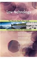 Low technology The Ultimate Step-By-Step Guide