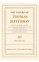 The Papers of Thomas Jefferson, Volume 43
