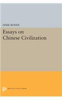 Essays on Chinese Civilization