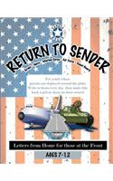 Return to Sender: Letters from Home to Those at the Front (Ages 7-12)