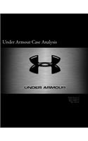 Under Armour Case Analysis