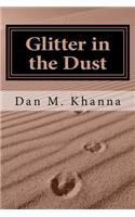 Glitter in the Dust