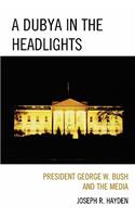 A Dubya in the Headlights