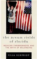 The Dream Fields of Florida