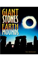 Giant Stones and Earth Mounds