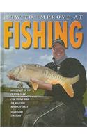 How to Improve at Fishing