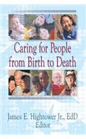 Caring for People from Birth to Death