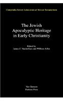 The Jewish Apocalyptic Heritage in Early Christianity, Volume 4