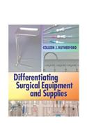 Differentiating Surgical Equipment and Supplies