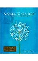 Angel Catcher: a Grieving Journal: A Journal of Loss and Remembrance