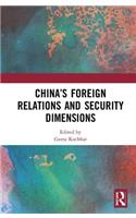 China's Foreign Relations and Security Dimensions