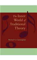 The Inner World of Traditional Theory