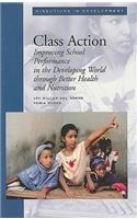 Class Action: Improving School Performance in the Developing World Through Better Health and Nutrition