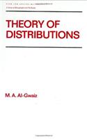 Theory of Distributions: (Chapman & Hall/CRC Pure and Applied Mathematics)