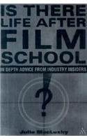 Is There Life After Film School?