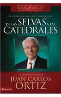 De las Selvas A las Catedrales