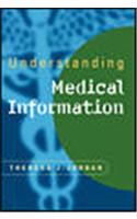 Understanding Medical Information: A User's Guide to Informatics and Decision-Making