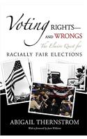 Voting Rights--and Wrongs