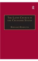 The Latin Church in the Crusader States