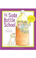 The Soda Bottle School