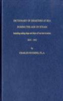 DICTIONARY-DISASTERS AT SEA/AGE OF STEAM