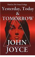 Yesterday, Today and Tomorrow