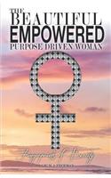 Beautiful Empowered Purpose Driven Woman