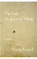 Pale Surface of Things