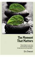 Moment That Matters