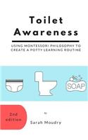 Toilet Awareness: Using Montessori Philosophy to Create a Potty Learning Routine