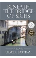 Beneath the Bridge of Sighs