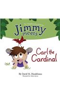 Jimmy Meets Carl the Cardinal