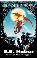 S.S. Huber - Rise of the Dragon