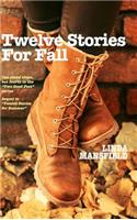 Twelve Stories for Fall