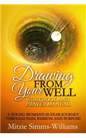 Drawing From Your well